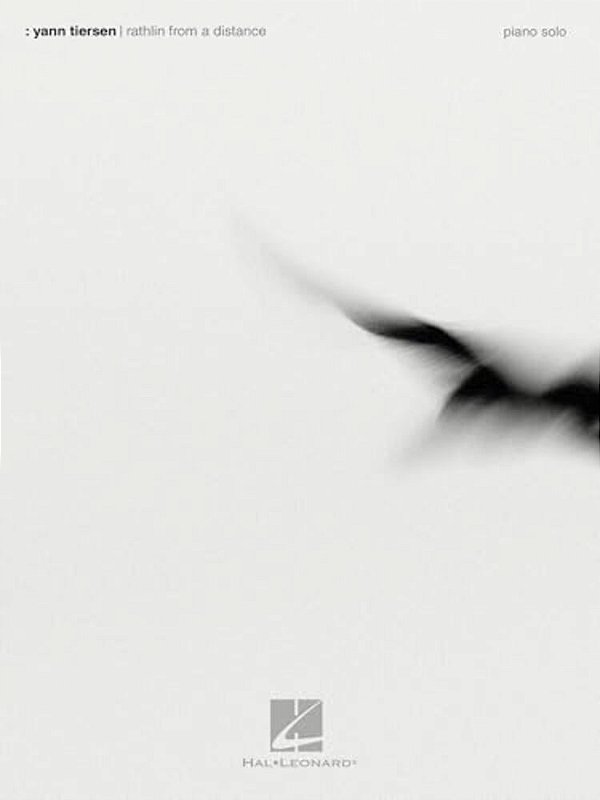Yann Tiersen - Rathlin From A Distance: Piano Solo Songbook-..