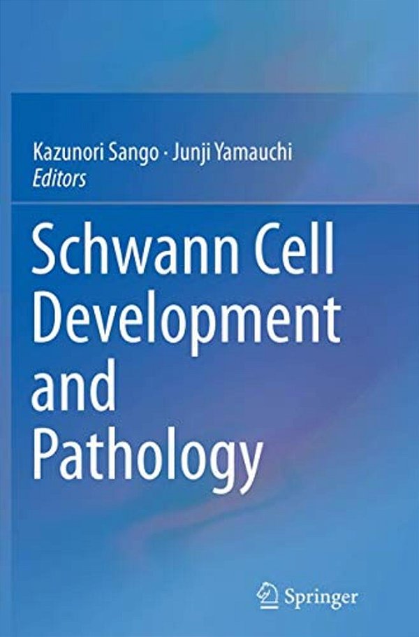 Schwann Cell Development And Pathology-..