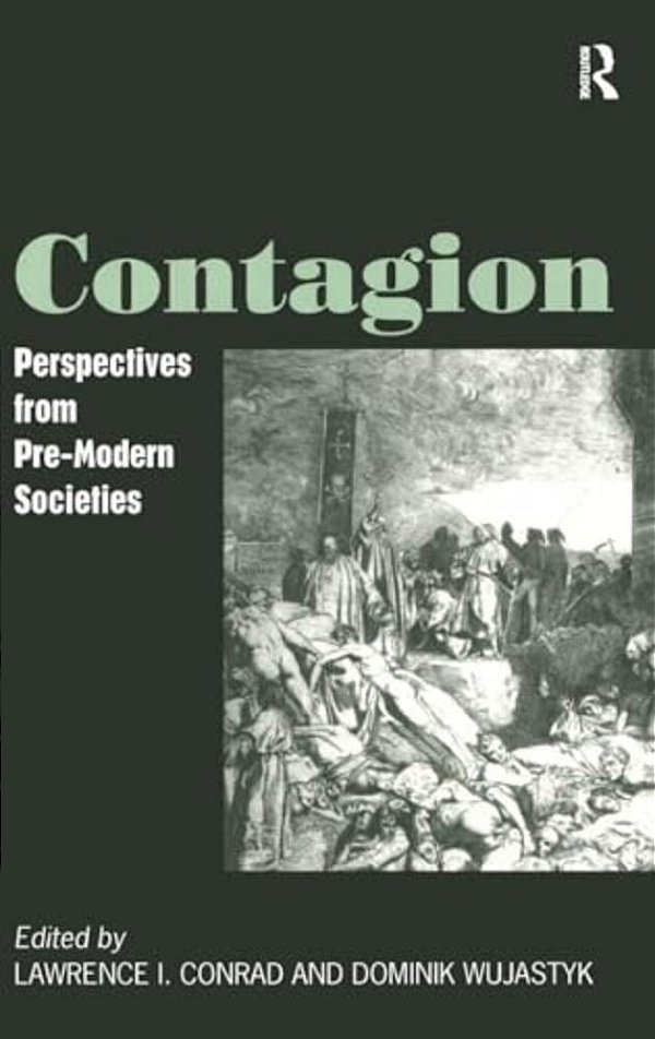 Contagion: Perspectives From Pre-Modern Societies-..