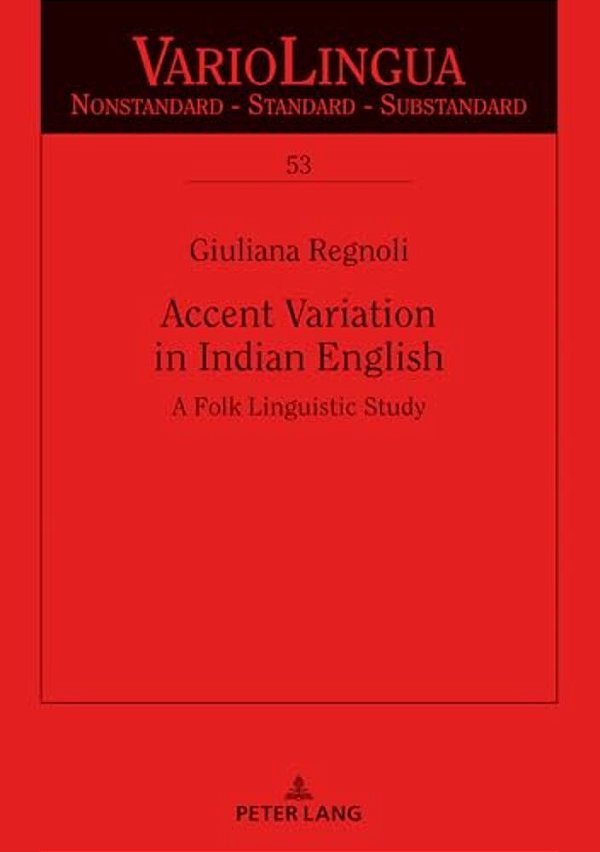 Accent Variation In Indian English: A Folk Linguistic Study-..