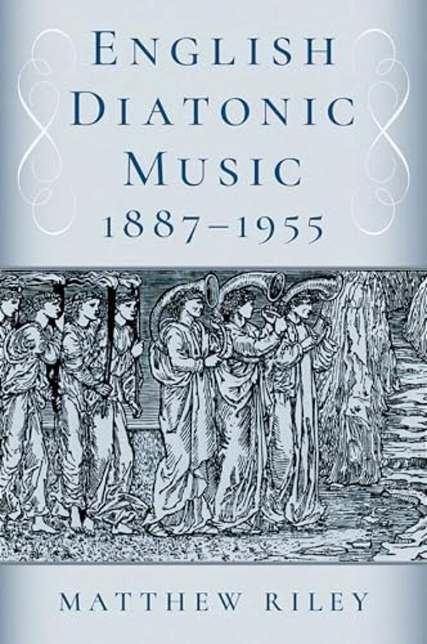 English Diatonic Music 1887-1955-..