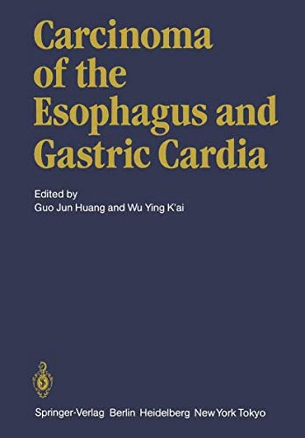 Carcinoma Of The Esophagus And Gastric Cardia-..