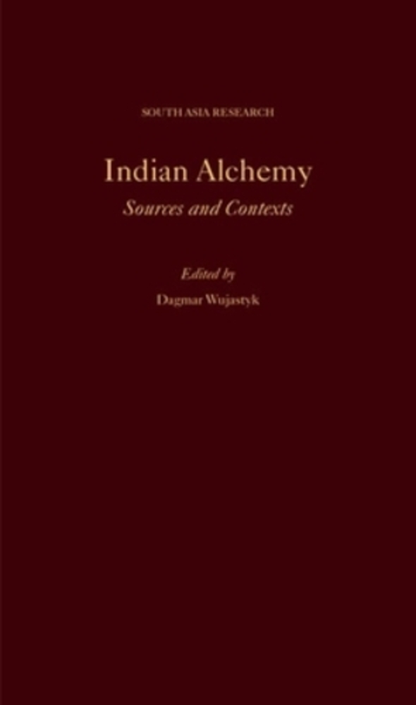 Indian Alchemy: Sources And Contexts-..