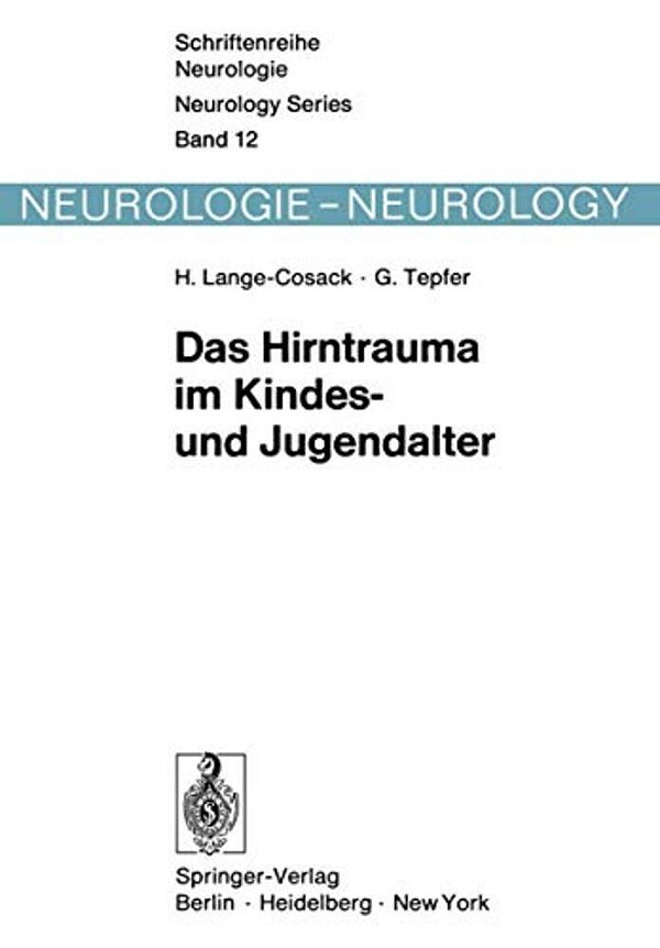 Das Hirntrauma Im Kindes- Und Jugendalter: Klinische Und Hirnelektrische Längsschnittuntersuchungen An 240 Kindern Und Jugendlichen Mit Frischen Schäd-..