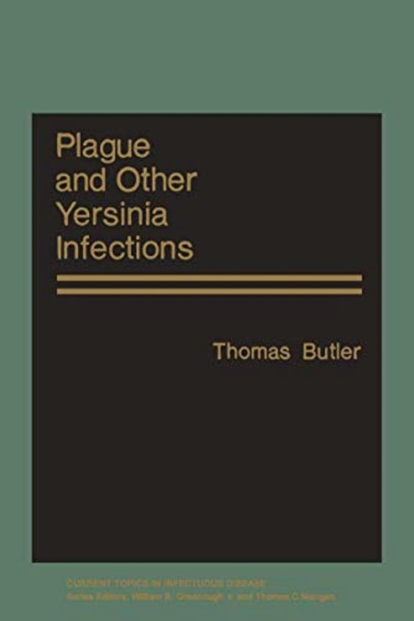 Plague And Other Yersinia Infections-..