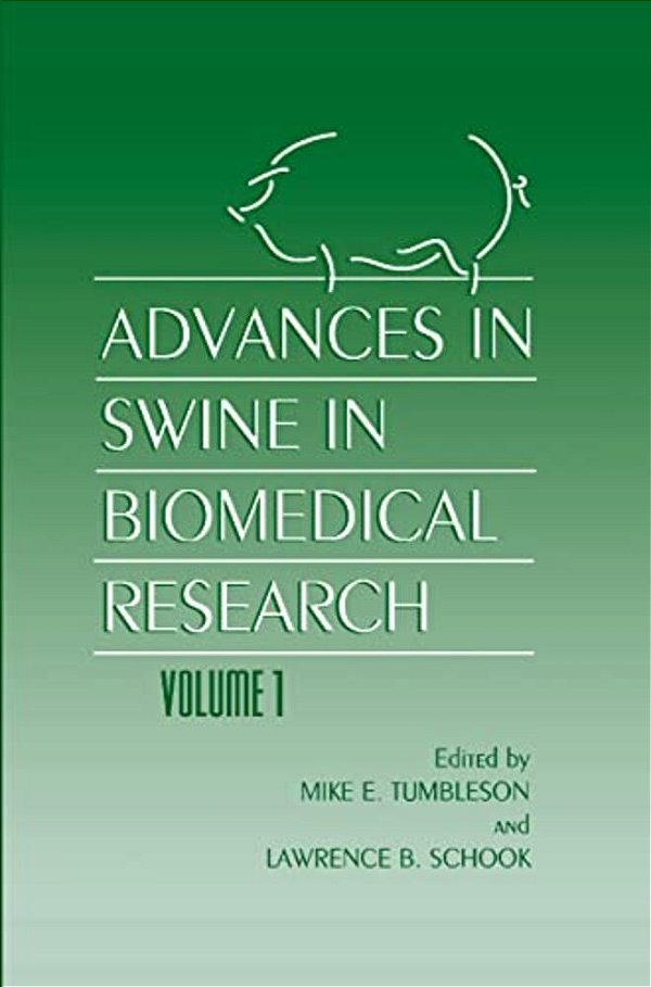 Advances In Swine In Biomedical Research-..