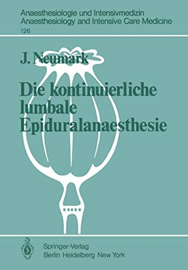 Die Kontinuierliche Lumbale Epiduralanaesthesie-..
