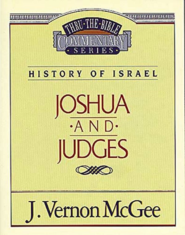 Thru The Bible Vol. 10: History Of Israel (Joshua/Judges): 10-..