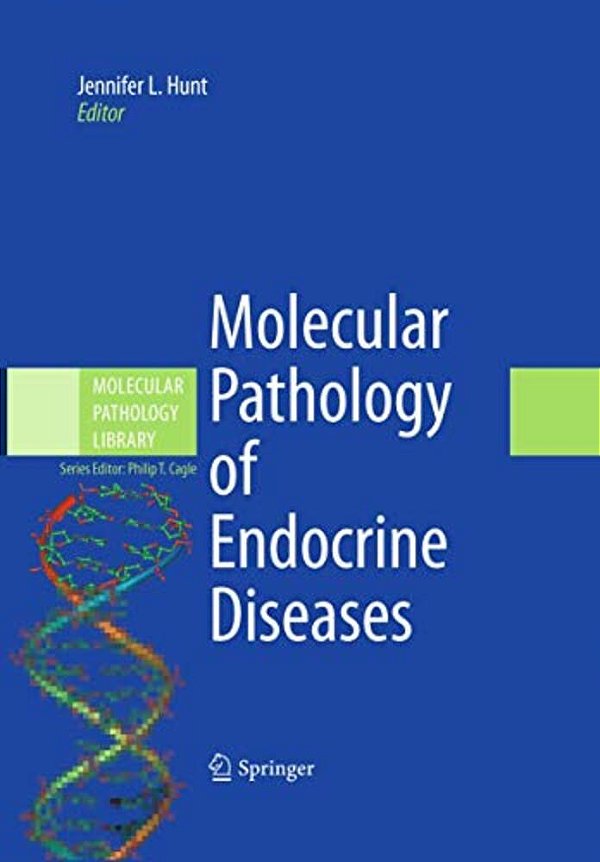 Molecular Pathology Of Endocrine Diseases-..