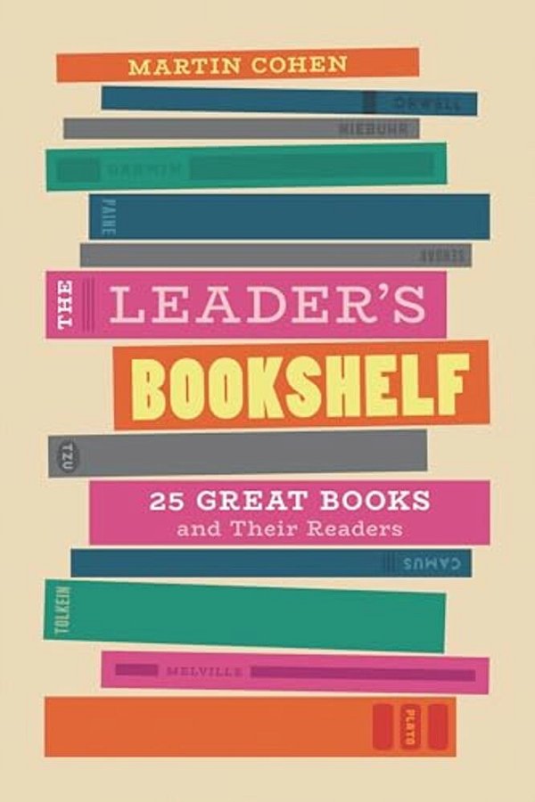 Leader's Bookshelf: 25 Great Books And Their Readers-..