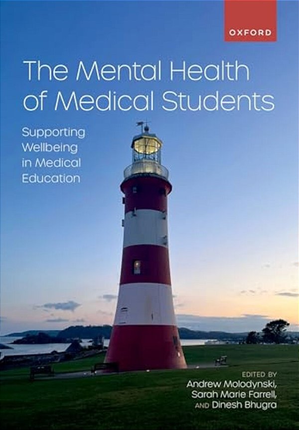 The Mental Health Of Medical Students: Supporting Wellbeing In Medical Education-..