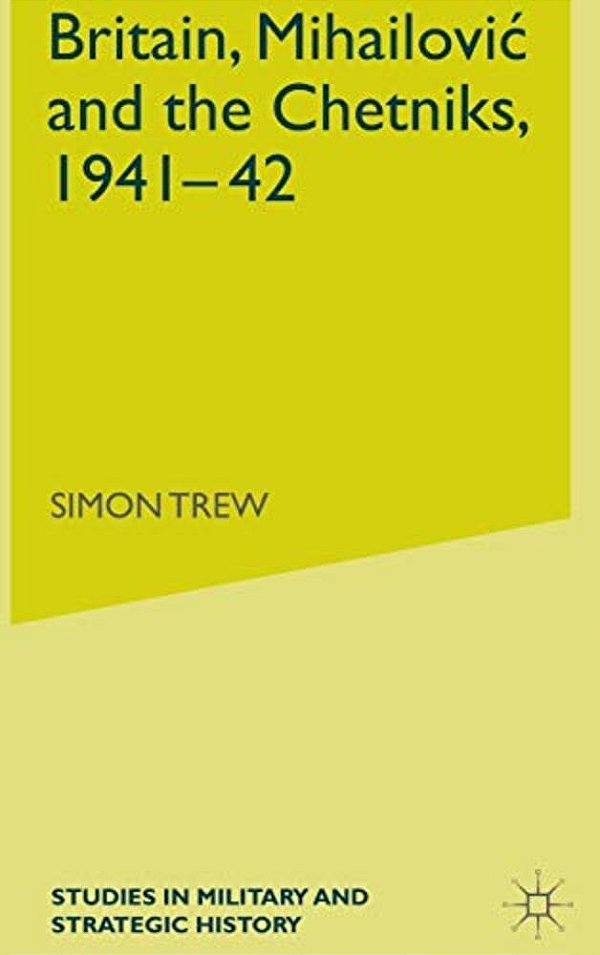 Britain, Mihailovic And The Chetniks, 1941-42-..