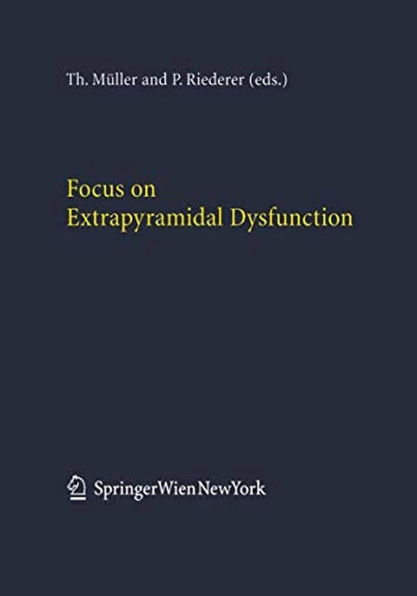 Focus On Extrapyramidal Dysfunction-..