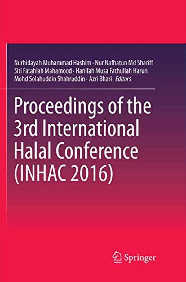 Proceedings Of The 3RD International Halal Conference (Inhac 2016)-..