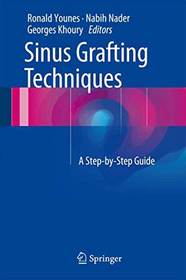 Sinus Grafting Techniques: A Step-By-step Guide-..
