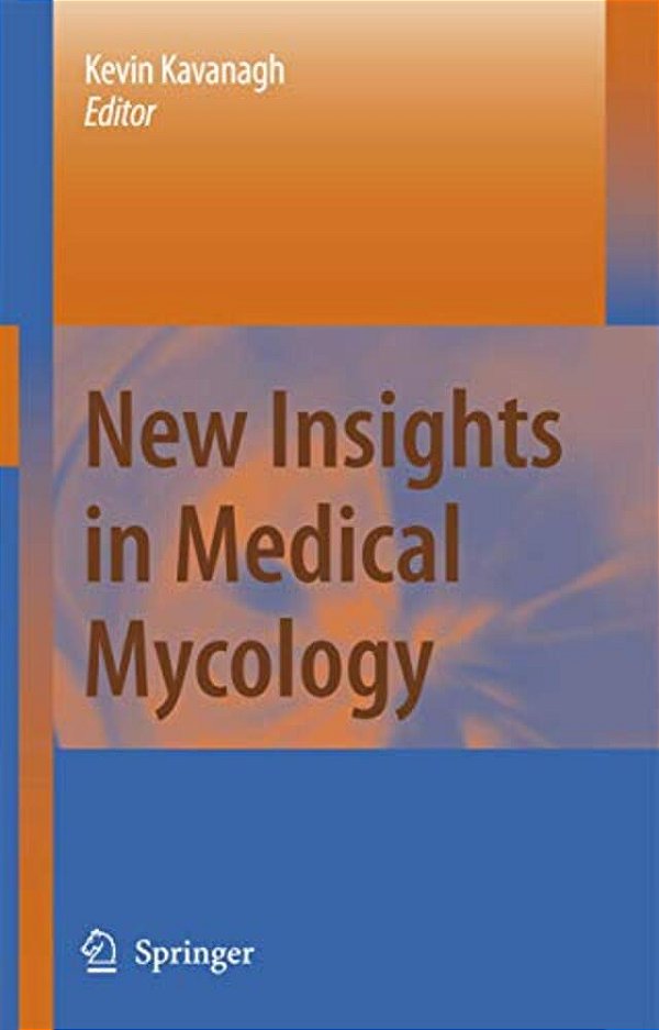 New Insights In Medical Mycology-..