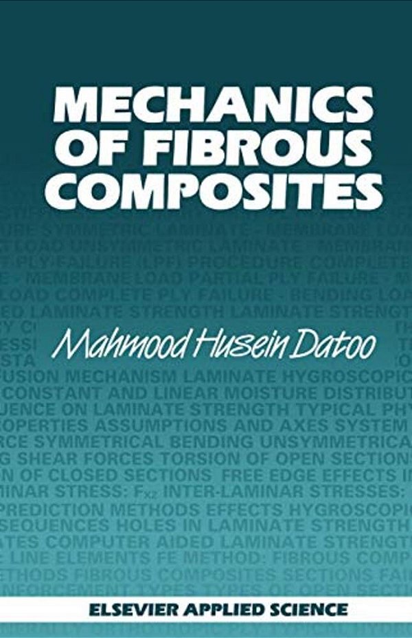 Mechanics Of Fibrous Composites-..