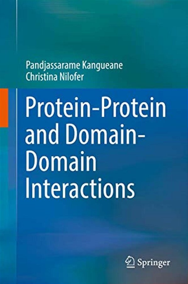 Protein-Protein And Domain-Domain Interactions-..