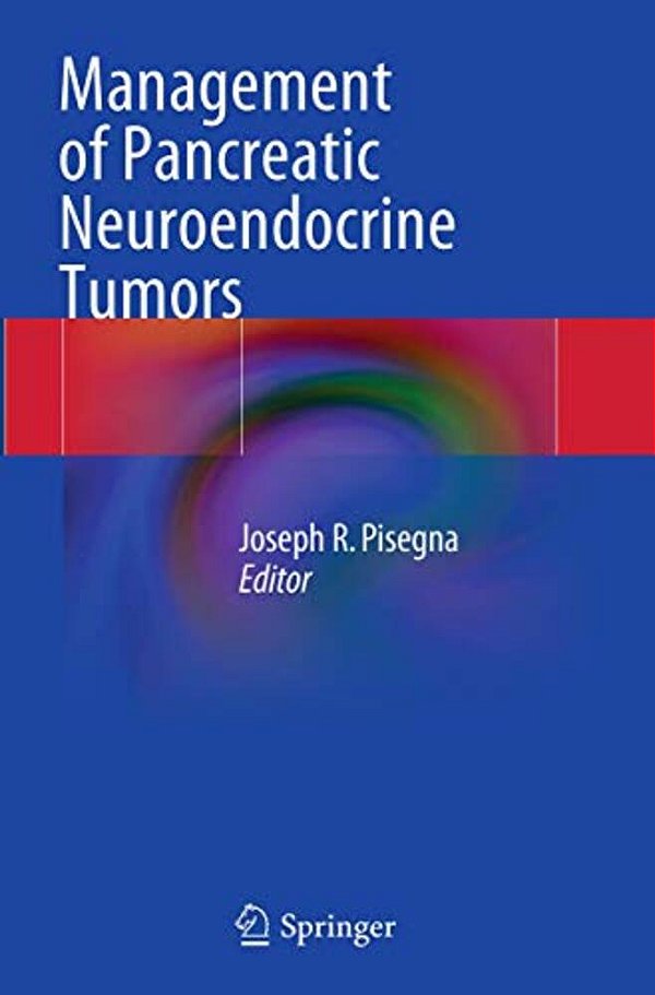 Management Of Pancreatic Neuroendocrine Tumors-..