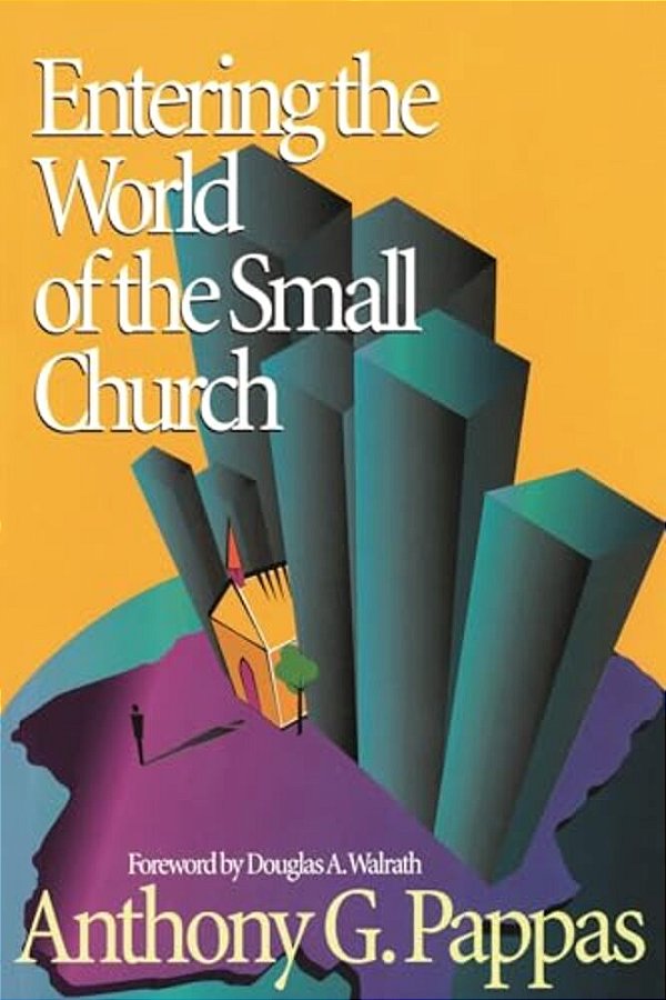 Entering The World Of The Small Church-..