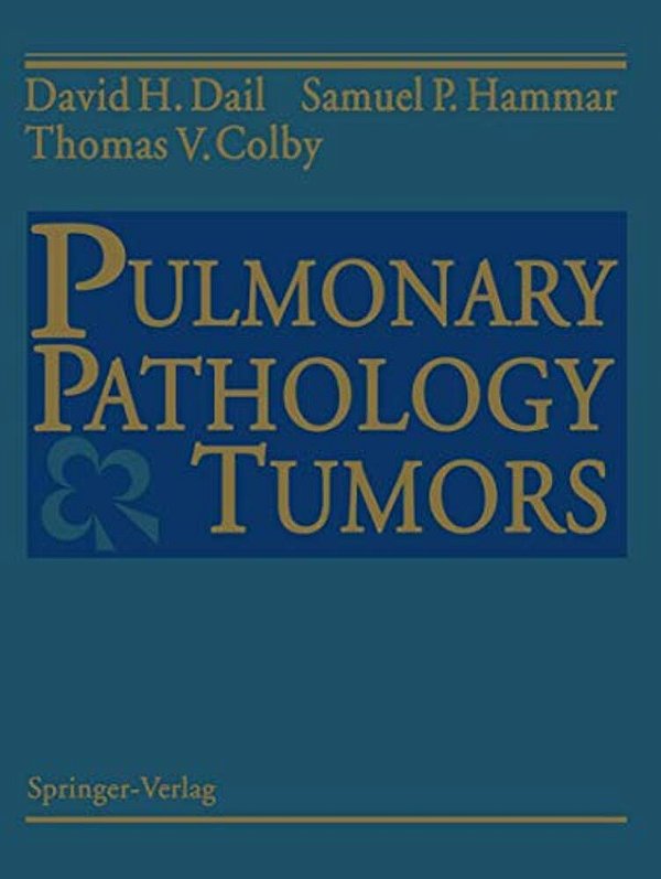 Pulmonary Pathology -- Tumors-..