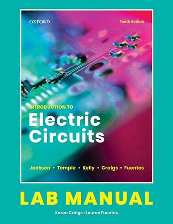 Introduction To Electric Circuits: Lab Manual-..