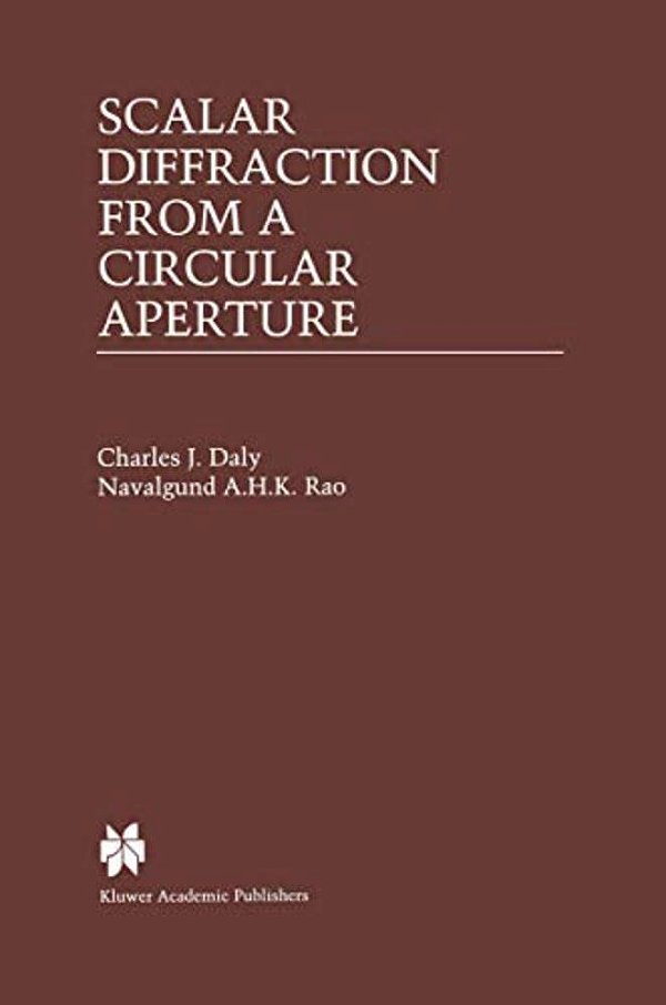 Scalar Diffraction From A Circular Aperture-..