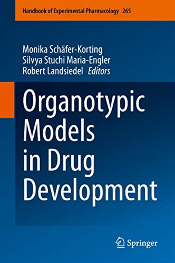 Organotypic Models In Drug Development-..