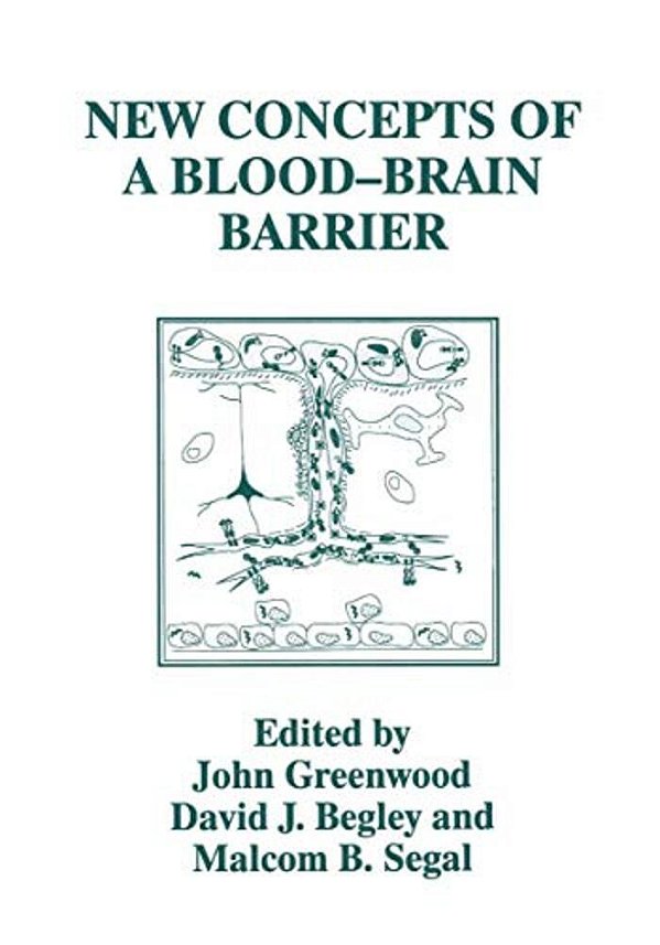 New Concepts Of A Blood--brain Barrier-..