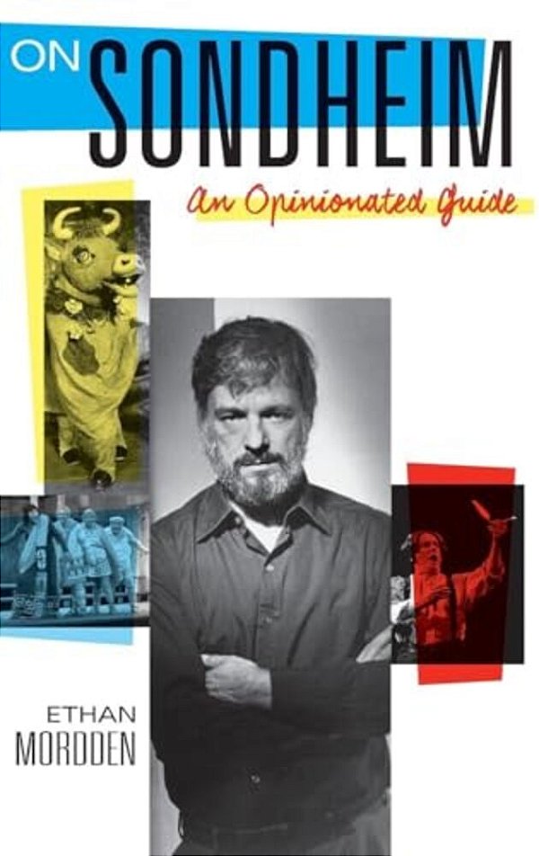 On Sondheim: An Opinionated Guide-..