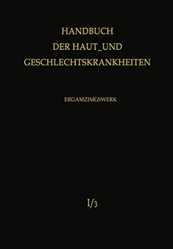 Normale Und Pathologische Physiologie Der Haut I-..