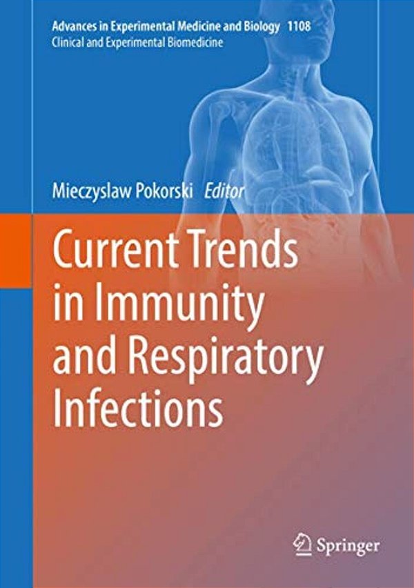Current Trends In Immunity And Respiratory Infections-..