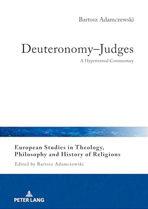Deuteronomy-Judges: A Hypertextual Commentary-..