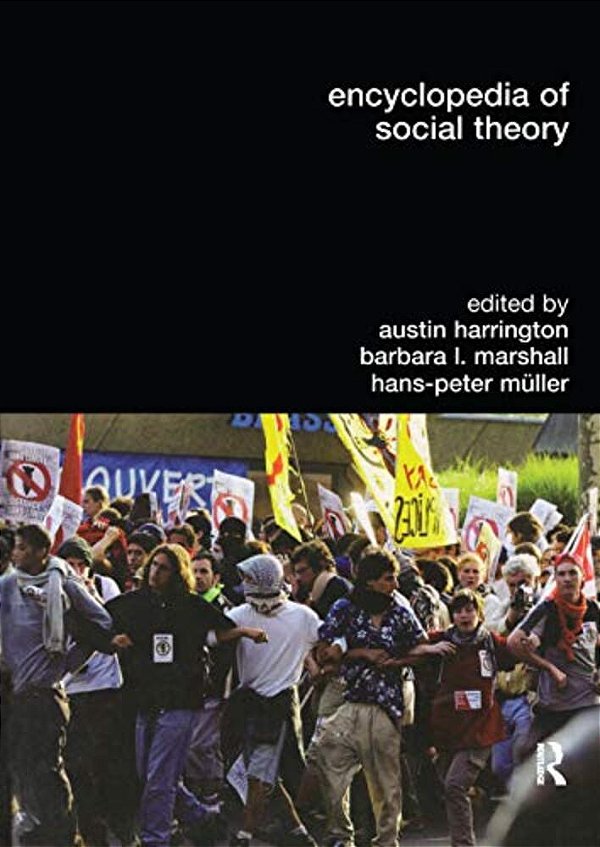 Encyclopedia Of Social Theory-..