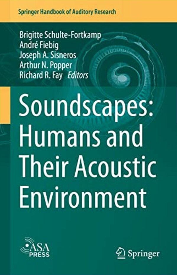 Soundscapes: Humans And Their Acoustic Environment-..