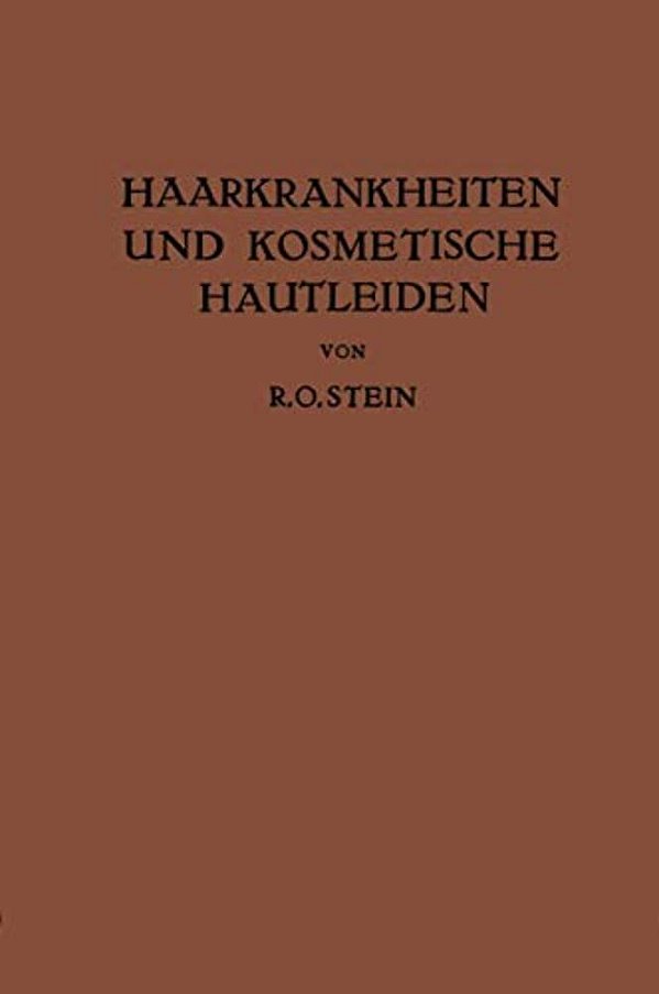 Haarkrankheiten Und Kosmetische Hautleiden: Mit Besonderer Berücksichtigung Der Therapie-..