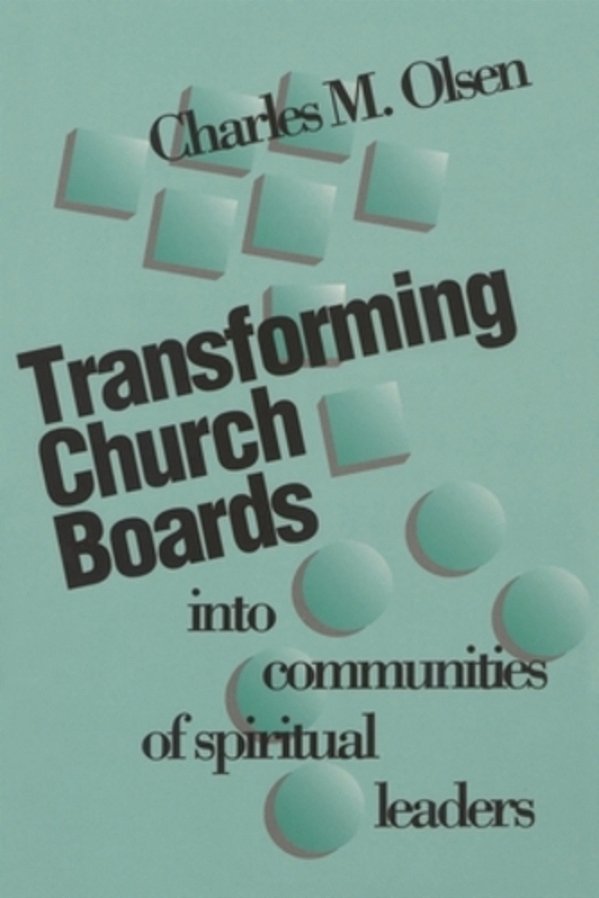 Transforming Church Boards Into Communities-..