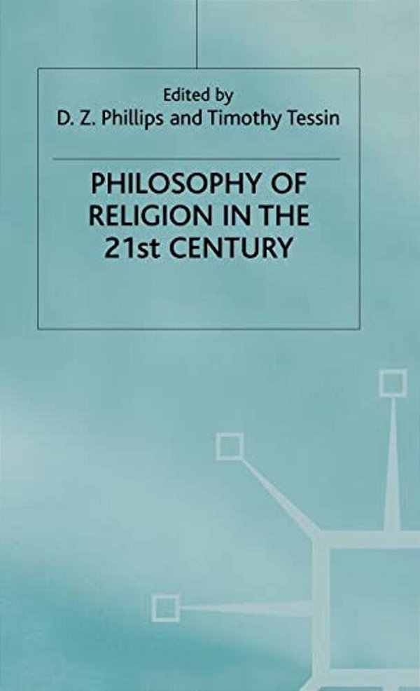 Philosophy Of Religion In The 21St Century-..