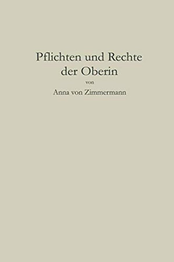 Pflichten Und Rechte Der Oberin-..
