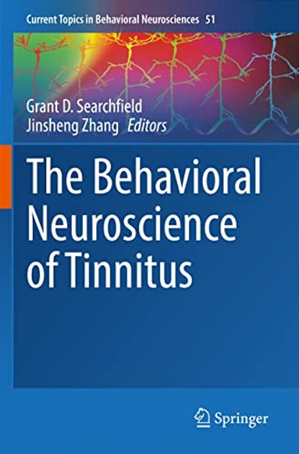 The Behavioral Neuroscience Of Tinnitus-..
