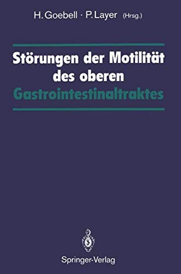 Störungen Der Motilität Des Oberen Gastrointestinaltraktes-..