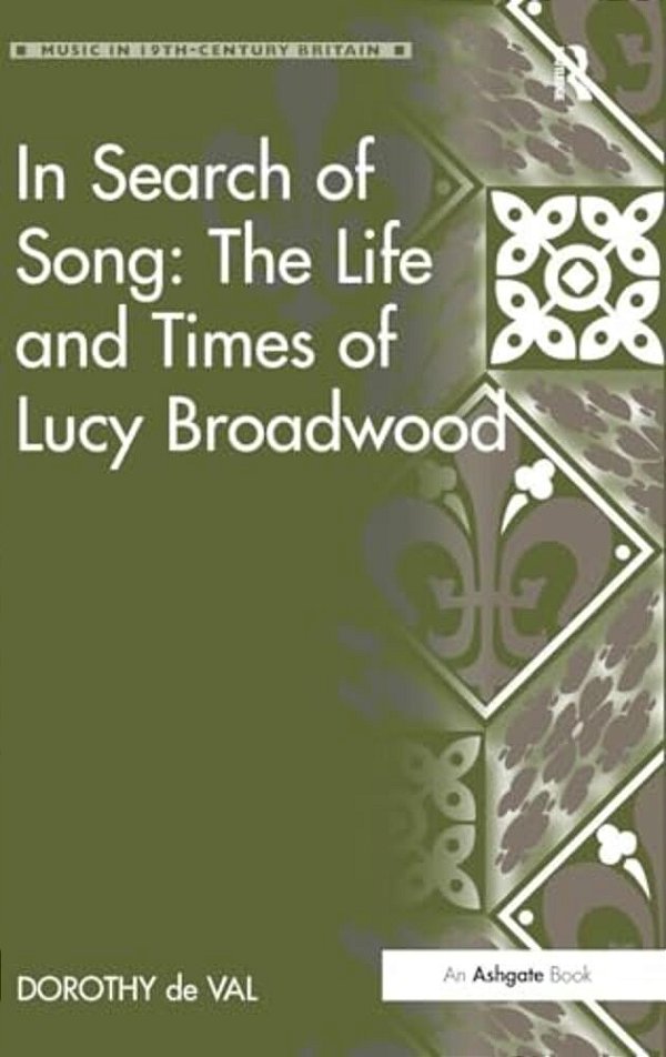 In Search Of Song: The Life And Times Of Lucy Broadwood-..