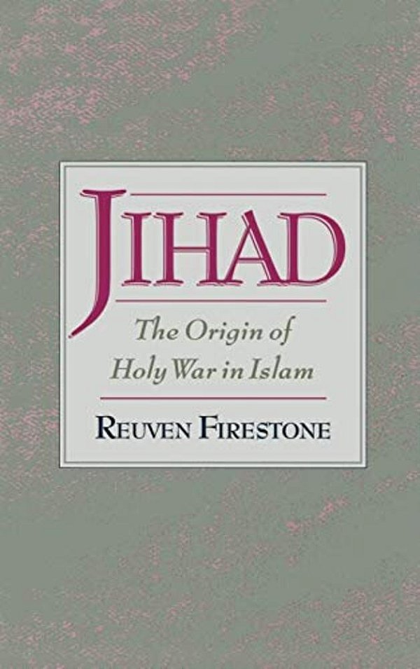 Jihad: The Origin Of Holy War In Islam-..