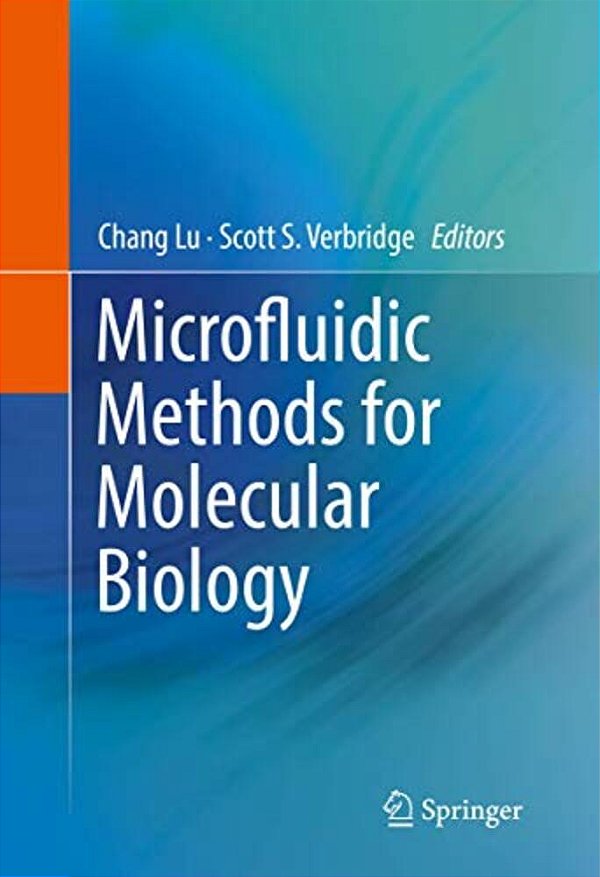 Microfluidic Methods For Molecular Biology-..