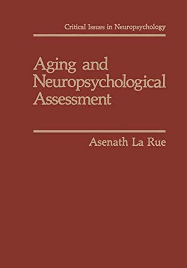 Aging And Neuropsychological Assessment-..