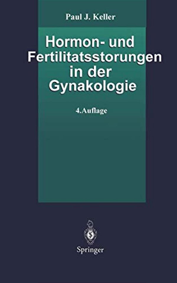 Hormon- Und Fertilitätsstörungen In Der Gynäkologie-..