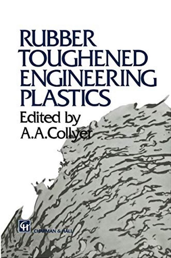 Rubber Toughened Engineering Plastics-..
