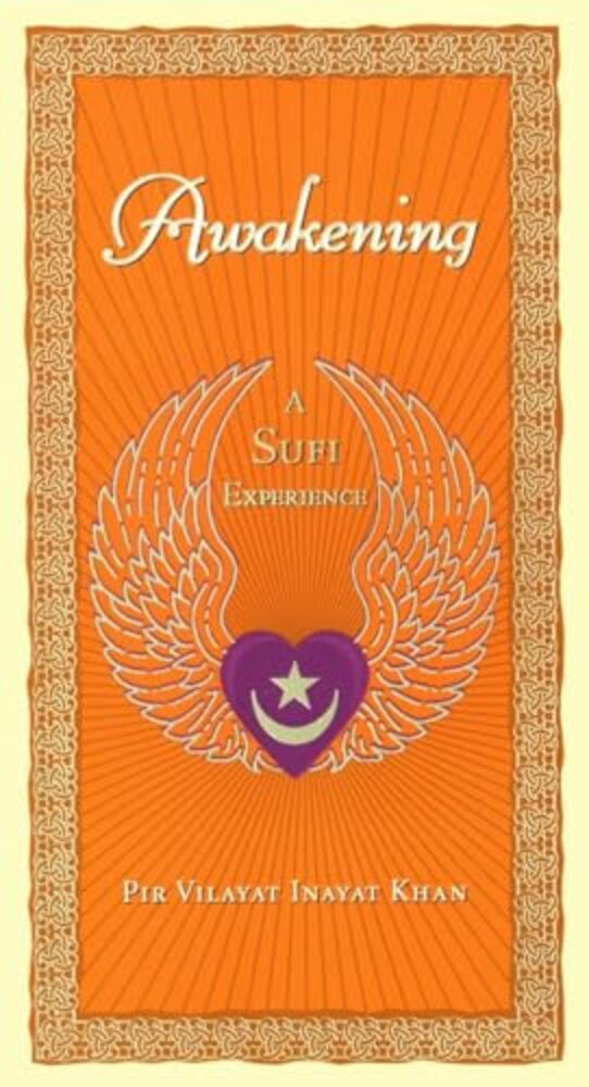 Awakening: A Sufi Experience-..