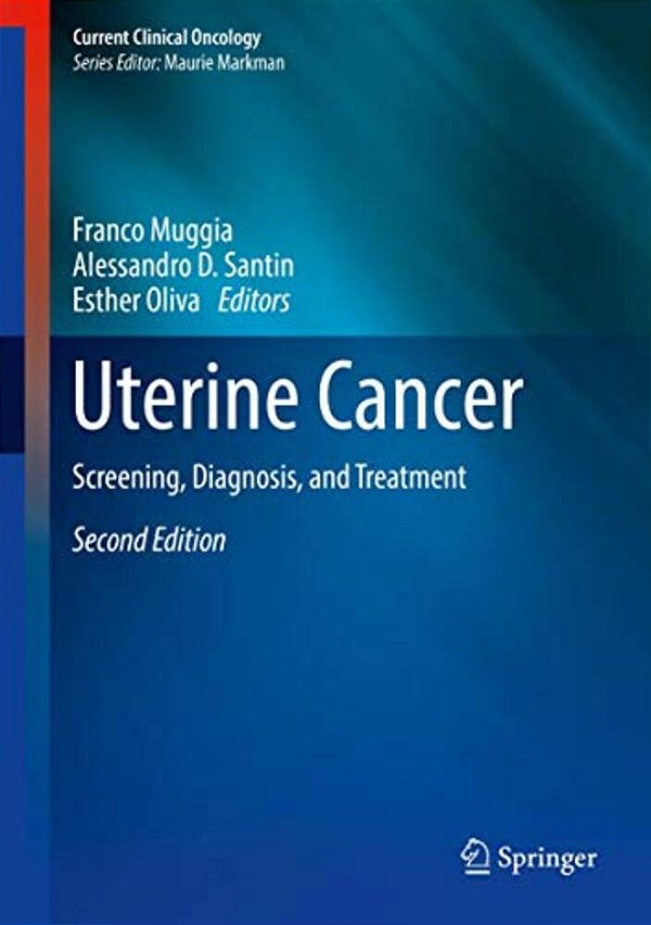 Uterine Cancer: Screening, Diagnosis, And Treatment-..