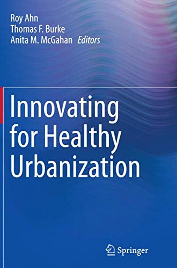 Innovating For Healthy Urbanization-..